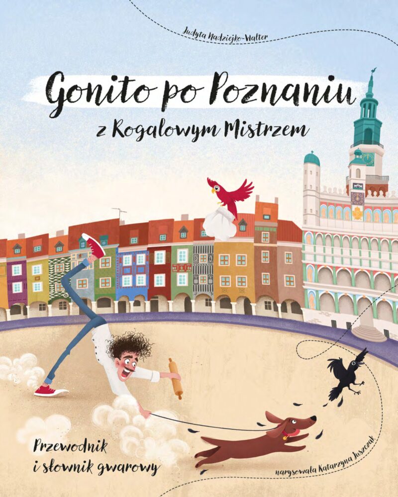 Judyta Nadziejko-Walter – „Gonito po Poznaniu z Rogalowym Mistrzem”